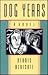 Dog Years by Dennis Denisoff