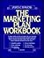 The Marketing Plan Workbook