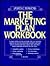 The Marketing Plan Workbook