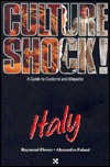Culture Shock! Italy: A Survival Guide to Customs & Etiquette (Paperback)