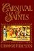 Carnival of Saints by George Herman