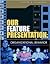 Our Feature Presentation: Organizational Behavior