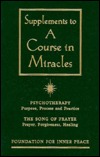 Supplements to A Course in Miracles (Paperback)