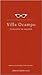 Villa Ocampo, escenario de cultura / Villa Ocampo, the Scene of Culture (Obras Diversas) (Spanish Edition)