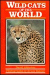 Wild Cats of the World (Of the World Series)