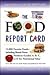 The Food Report Card: 12,000 Favorite Foods Including Brand-Name Products, Graded A,B,C, or D Forn utritional Value