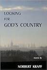 Looking for God's Country Looking for God's Country