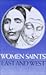 Women Saints of East and West