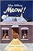 Meow! by Allan Ahlberg Meow! by Allan Ahlberg