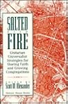 Salted With Fire: Unitarian Universalist Strategies for Sharing Faith and Growing Congregations