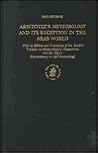 Aristotle's Meteorology and its Reception in the Arab World: With an Edition and Translation of Ibn Suwār's Treatise on Meteorological Phenomena and ... Semitico-Latinus, 10) (Arabic Edition)