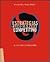 Estrategias Para El Liderazgo Competitivo by Arnoldo C. Hax
