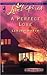A Perfect Love (Texas Hearts, #2)