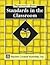 Standards in the Classroom:...