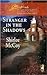 Stranger in the Shadows (Th...