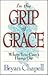 In the Grip of Grace: When You Can't Hang on