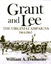 Grant and Lee: The Virginia Campaigns 1864-1865 (Paperback)