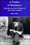 A Poetics of Resistance: Narrative and the Writings of Pier Paolo Pasolini