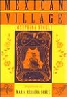 Mexican Village by Josephina Niggli