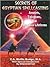 Secrets Of Egyptian Spellcasting: Amulets, talismans, and Magical Lifeforms