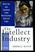The Intellect Industry: Pro...