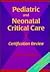 Pediatric and Neonatal Critical Care Certification Review