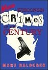 More Wisconsin Crimes of the Century
