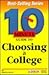 10 Minute Guide to Choosing a College (10 Minute Guides)