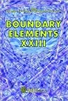 Boundary Elements XXIII (Advances in Boundary Elements, Vol. 10)
