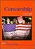 Censorship (Lucent Overview Series)
