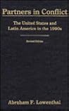 Partners in Conflict: The United States and Latin America in the 1990s