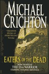 Eaters of the Dead: The Manuscript of Ibn Fadlan Relating His Experiences with the Northmen in AD 922