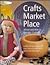 Crafts Market Place: Where and How to Sell Your Crafts