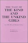 The Tale of the Kind and the Unkind Girls: Aa-Th 480 and Related Tales (Classics in Folklore)