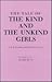 The Tale of the Kind and the Unkind Girls: Aa-Th 480 and Related Tales (Classics in Folklore)