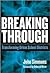 Breaking Through: Transforming Urban School Districts
