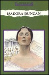 Isadora Duncan (American Troublemakers)