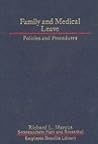 Family and Medical Leave: Policies and Procedures (Employee Benefits Library)