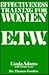 Effectiveness Training For Women E.T.W.