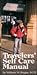 Travelers' Self Care Manual: A Self Help Guide to Emergency Medical Treatment for the Traveler