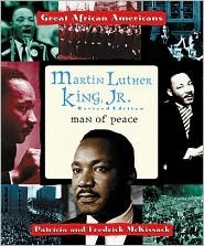 Martin Luther King, Jr: Man of Peace (Great African Americans Series)