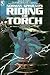Riding the Torch