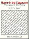 Humor in the Classroom: A New Approach to Critical Thinking