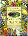 Blooms of Bressingham Garden Plants: Choosing the Best Hardy Plants for Your Garden