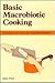 Basic Macrobiotic Cooking