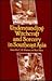 Understanding Witchcraft and Sorcery in Southeast Asia by C.W. Watson