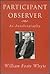 Participant Observer