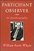 Participant Observer