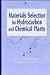 Materials Selection for Hydrocarbon and Chemical Plants by Hansen