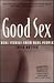 Good Sex: Real Stories from...